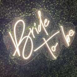 Westcoast Balloon Bride To Be Neon Sign Rental - White