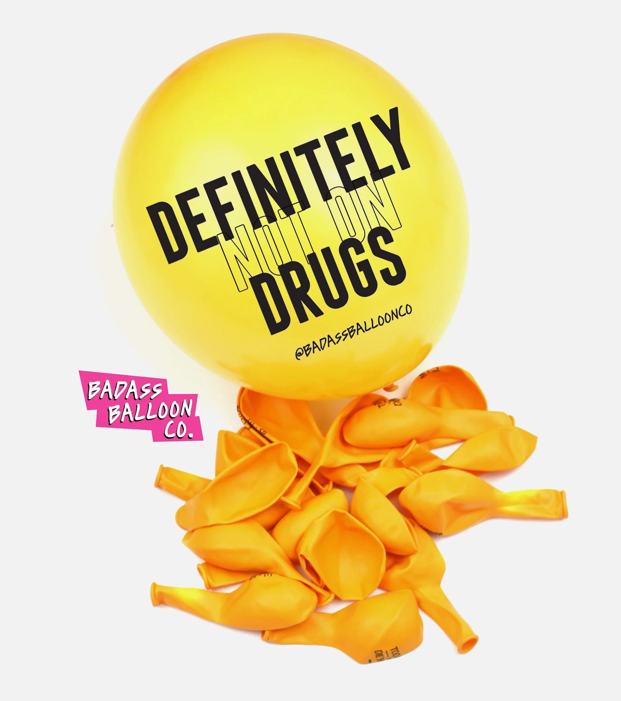 Westcoast Balloon Definitely Not On Drugs - Assorted Colors