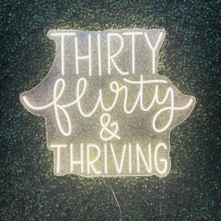 Westcoast Balloon Thirty Flirty And Thriving Neon Sign Rental