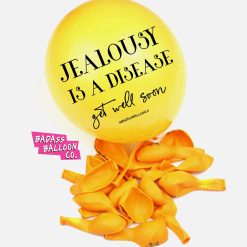 Westcoast Balloon Jealousy Is A Disease. Get Well Soon - Assorted Colors