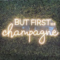 Westcoast Balloon But First... Champagne Neon Sign Rental - White