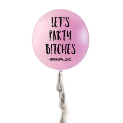 Westcoast Balloon Let'S Party Bitches - Jumbo With Tassel